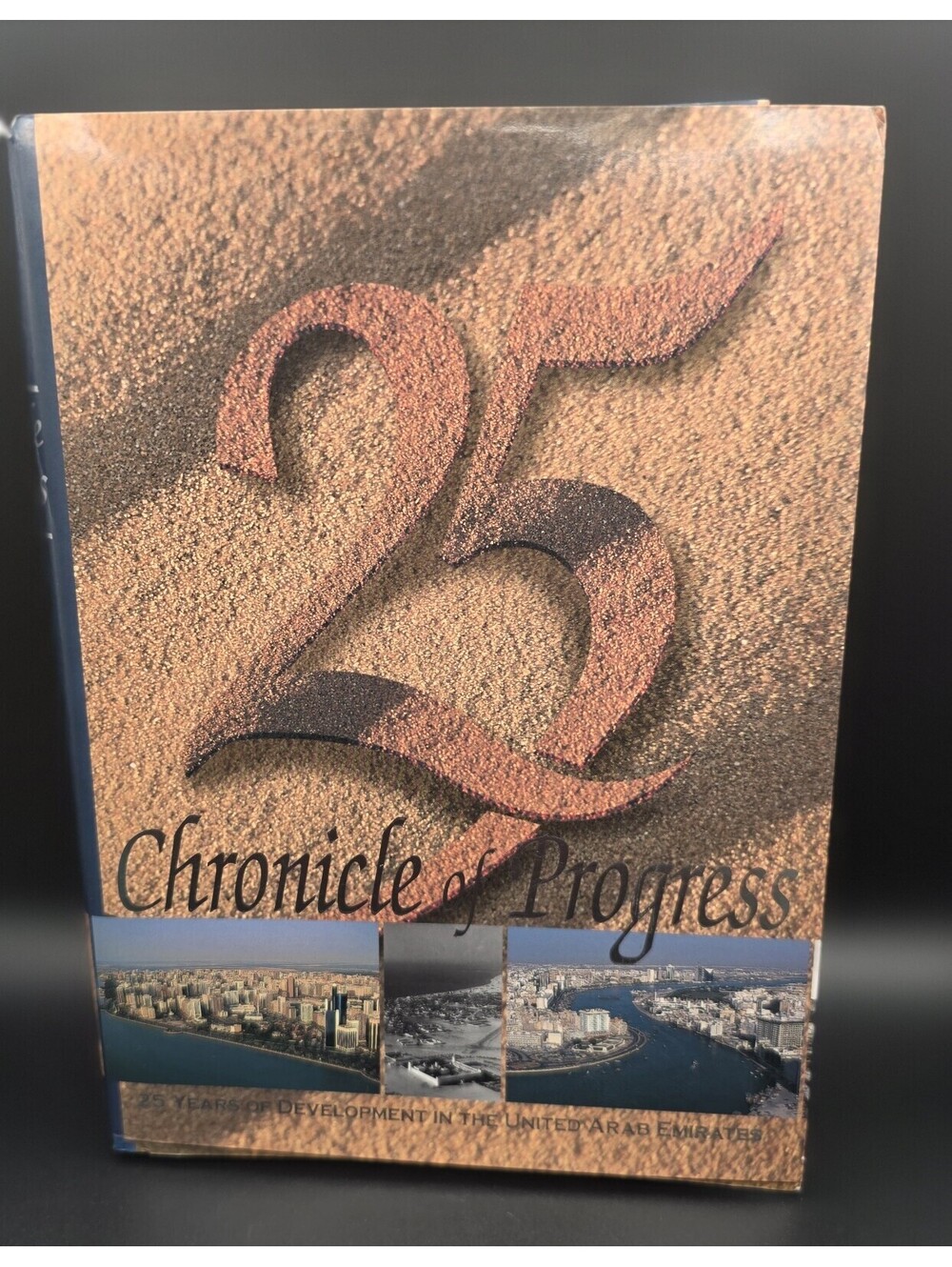 Chronicle of Progress UAE 1971-1996 Book 25 Years Development Trident Press 1st
